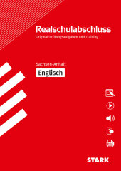 STARK Original-Prüfungen und Training Realschulabschluss - Englisch - Sachsen-Anhalt, m. 1 Buch, m. 1 Beilage