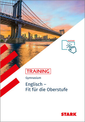 STARK Training Gymnasium - Englisch - Fit für die Oberstufe, m. 1 Buch, m. 1 Beilage