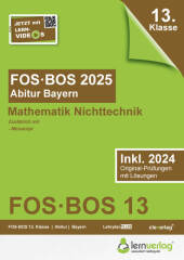 Abiturprüfung FOS/BOS Bayern 2025 Mathematik Nichttechnik 13. Klasse