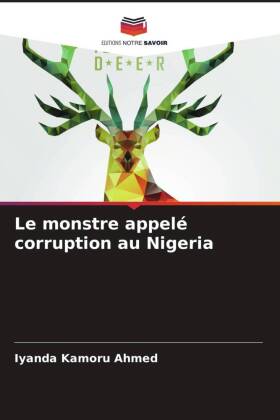 Le monstre appelé corruption au Nigeria