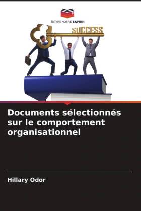 Documents sélectionnés sur le comportement organisationnel