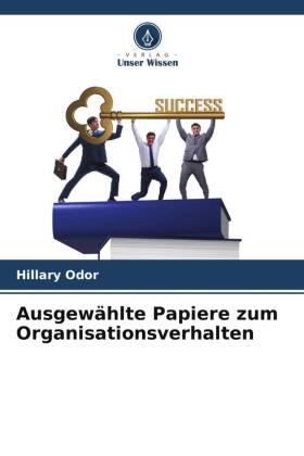 Ausgewählte Papiere zum Organisationsverhalten