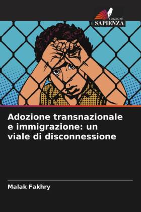 Adozione transnazionale e immigrazione: un viale di disconness...