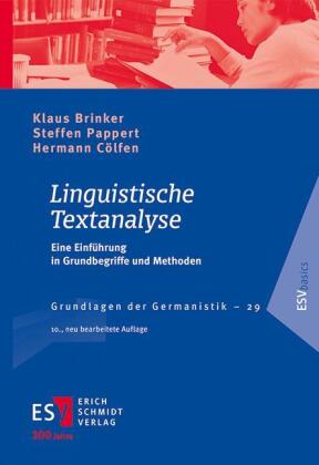 Brinker, Klaus; Pappert, Steffen; Cölfen, Hermann: Linguistische Textanalyse