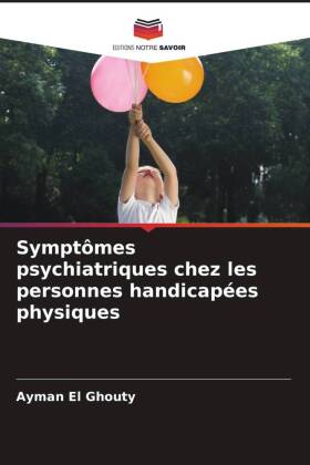 Symptômes psychiatriques chez les personnes handicapées phys...