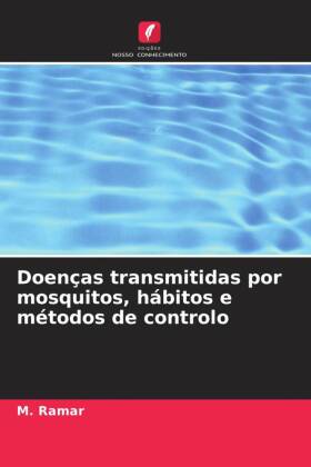Doenças transmitidas por mosquitos, hábitos e métodos de co...