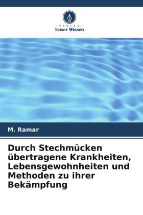 Durch Stechmücken übertragene Krankheiten, Lebensgewohnheite...