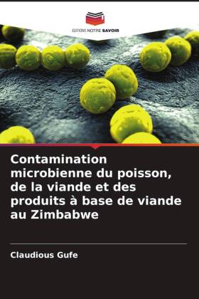 Contamination microbienne du poisson, de la viande et des prod...