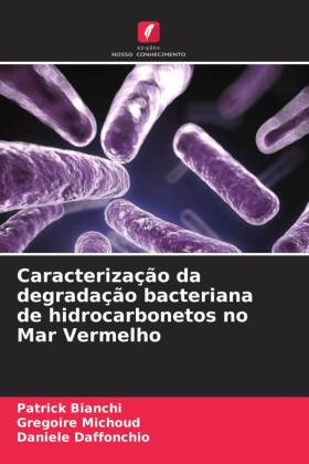Caracterização da degradação bacteriana de hidrocarbonetos...