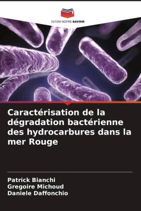 Caractérisation de la dégradation bactérienne des hydrocarb...