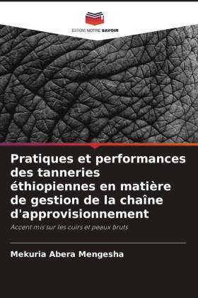 Pratiques et performances des tanneries éthiopiennes en mati...