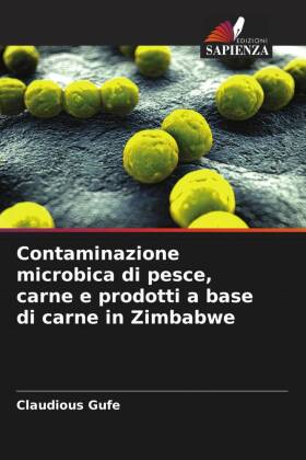 Contaminazione microbica di pesce, carne e prodotti a base di ...