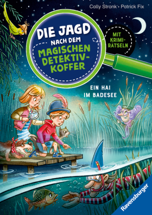 Die Jagd nach dem magischen Detektivkoffer, Band 8 - Ein Hai im Badesee
