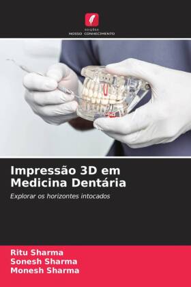 Impressão 3D em Medicina Dentária