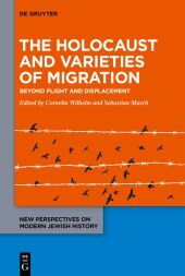 The Holocaust and Varieties of Migration