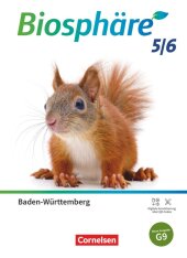 Biosphäre Sekundarstufe I - G9 Baden-Württemberg ab 2025 - 5./6. Schuljahr