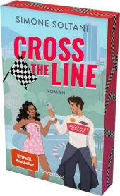Cross the Line - Auf der Rennstrecke kämpft er um den Sieg, im Leben um ihr Herz Cover