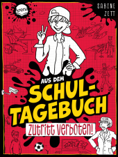Aus dem Schultagebuch (1). Zutritt verboten! Cover