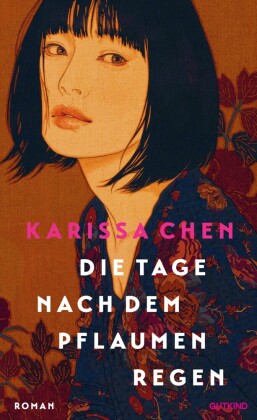 Die Tage nach dem Pflaumenregen 