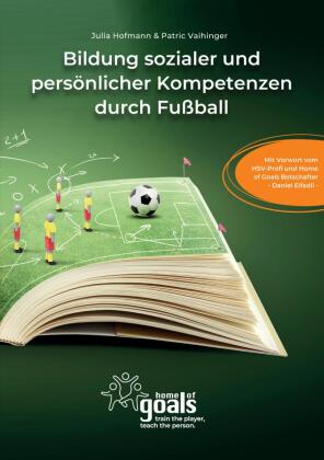 Bildung sozialer und persönlicher Kompetenzen durch Fußball 