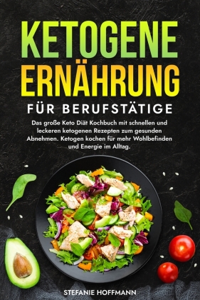 Ketogene Ernährung für Berufstätige 