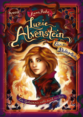 Luzie Alvenstein - Erbin der Duftapotheke (1). Ein Geheimnis zieht durch die Zeit Cover