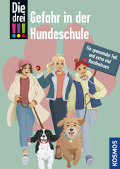 Die drei !!!, Gefahr in der Hundeschule Cover