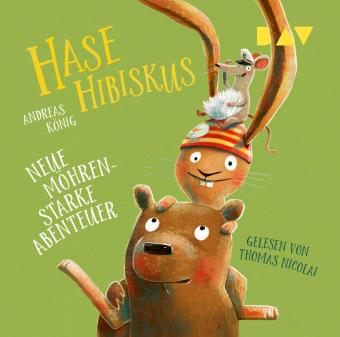 Hase Hibiskus. Neue möhrenstarke Abenteuer, 1 Audio-CD 