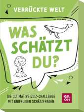 Was schätzt du? - Verrückte Welt