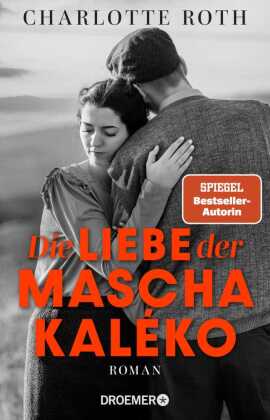 Die Liebe der Mascha Kaléko