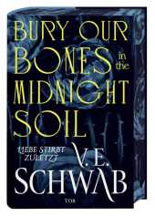 Bury Our Bones in the Midnight Soil Cover