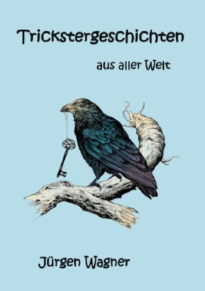 Trickstergeschichten aus aller Welt 