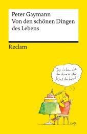 Von den schönen Dingen des Lebens