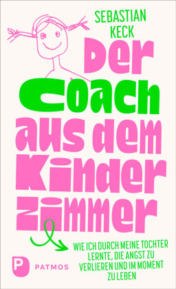Der Coach aus dem Kinderzimmer 