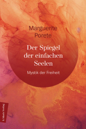 Der Spiegel der einfachen Seele