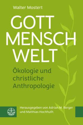 Gott - Mensch - Welt