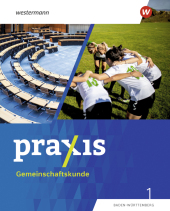 Praxis Gemeinschaftskunde - Ausgabe 2025 für Baden-Württemberg