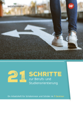 21 Schritte zur Berufs- und Studienorientierung