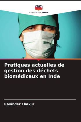 Pratiques actuelles de gestion des déchets biomédicaux en Inde