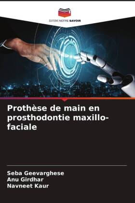 Prothèse de main en prosthodontie maxillo-faciale