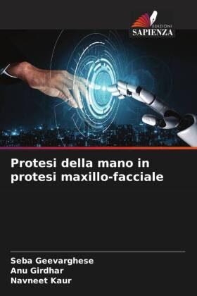 Protesi della mano in protesi maxillo-facciale