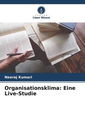 Organisationsklima: Eine Live-Studie
