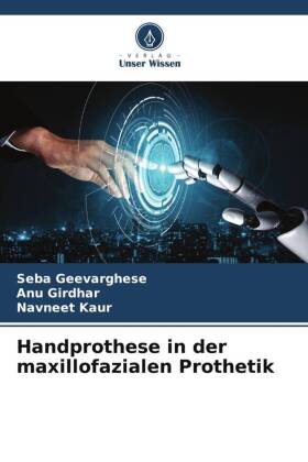 Handprothese in der maxillofazialen Prothetik