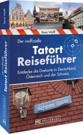Der inoffizielle Tatort-Reiseführer