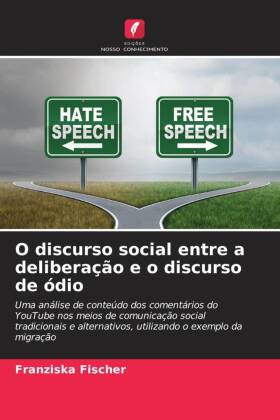 O discurso social entre a deliberação e o discurso de ódio