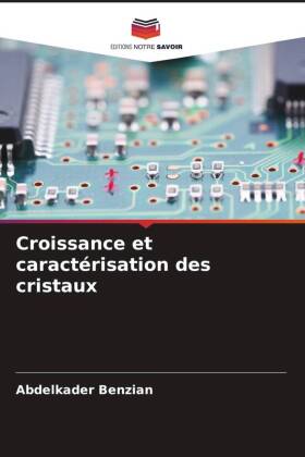 Croissance et caractérisation des cristaux