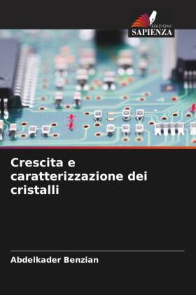 Crescita e caratterizzazione dei cristalli