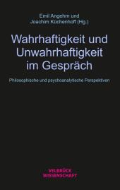 Wahrhaftigkeit und Unwahrhaftigkeit im Gespräch
