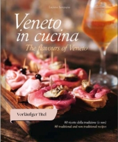 Veneto in Cucina / The flavours of Veneto