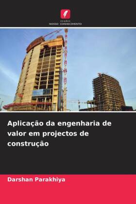 Aplicação da engenharia de valor em projectos de construção
